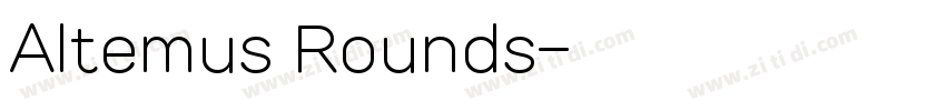 Altemus Rounds字体转换
